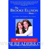  Brooke Ellison Story, The: One Mother, One Daughter, One Journey
