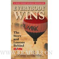 Everybody Wins: The Story and Lessons Behind RE/MAX