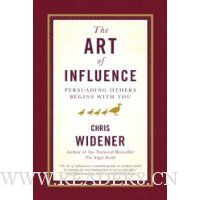  The Art of Influence: Persuading Others Begins With You
