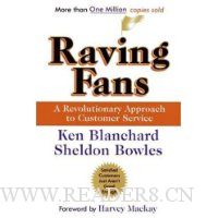  Raving Fans: A Revolutionary Approach To Customer Service