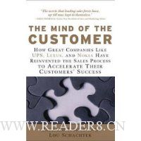 The Mind of the Customer: How the World's Leading Sales Forces Accelerate Their Customers' Success