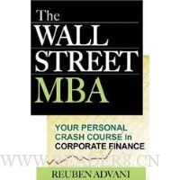  The Wall Street MBA: Your Personal Crash Course in Corporate Finance