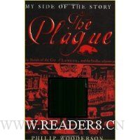  My Side of the Story: The Plague