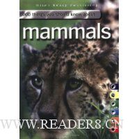  1000 Things You Should Know About Mammals