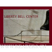  Bohlin Cywinski Jackson: Liberty Bell Center