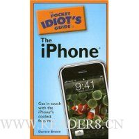  The Pocket Idiot's Guide to the iPhone