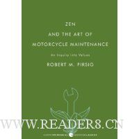  Zen and the Art of Motorcycle Maintenance: An Inquiry into Values