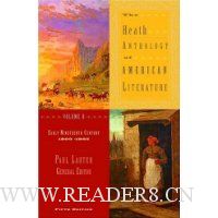  The Heath Anthology Of American Literature: Early Nineteenth Century: 1800-1865, Volume B