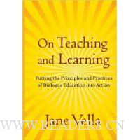  On Teaching and Learning: Putting the Principles and Practices of Dialogue Education into Action