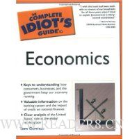The Complete Idiot's Guide to Economics