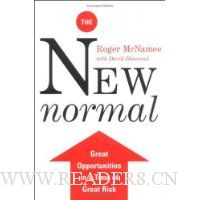 The New Normal: Great Opportunities in a Time of Great Risk