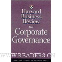 Harvard Business Review on Corporate Governance
