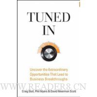  Tuned In: Uncover the Extraordinary Opportunities That Lead to Business Breakthroughs