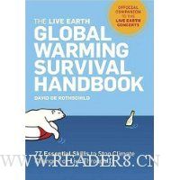  The Live Earth Global Warming Survival Handbook: 77 Essential Skills To Stop Climate Change