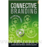  Connective Branding: Building Brand Equity in a Demanding World