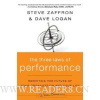  The Three Laws of Performance: Rewriting the Future of Your Organization and Your Life