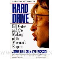 Hard Drive: Bill Gates and the Making of the Microsoft Empire