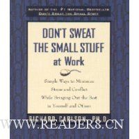  Don't Sweat the Small Stuff at Work