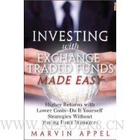  Investing with Exchange-Traded Funds Made Easy: A Start to Finish Plan to Reduce Costs and Achieve Higher Returns