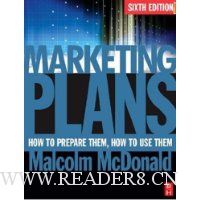 Marketing Plans, Sixth Edition: How to prepare them, how to use them