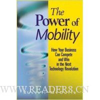  The Power of Mobility: How Your Business Can Compete and Win in the Next Technology Revolution
