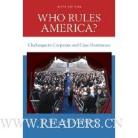 Who Rules America? Challenges to Corporate and Class Dominance