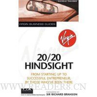  20/20 Hindsight: From Starting Up to Successful Entrepreneur, by Those Who'Ve Been There