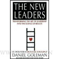 The New Leaders: Transforming the Art of Leadership
