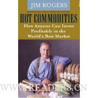  Hot Commodities : How Anyone Can Invest Profitably in the World's Best Market
