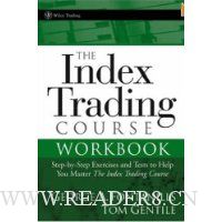  The Index Trading Course Workbook: Step-by-Step Exercises and Tests to Help You Master The Index Trading Course
