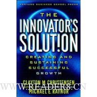  The Innovator's Solution: Creating and Sustaining Successful Growth