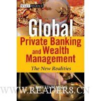  Global Private Banking and Wealth Management: The New Realities