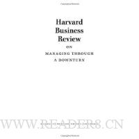  Harvard Business Review: On Managing Through a Downturn