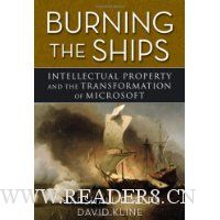  Burning the Ships: Intellectual Property and the Transformation of Microsoft
