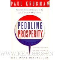  Peddling Prosperity: Economic Sense and Nonsense in an Age of Diminished Expectations
