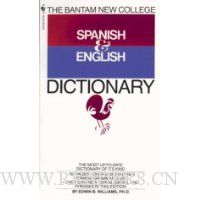 The Bantam New College Spanish & English Dictionary