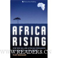 Africa Rising: How 900 Million African Consumers Offer More Than You Think