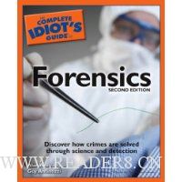  The Complete Idiot's Guide to Forensics, 2nd Edition