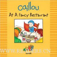  Caillou: At a Fancy Restaurant