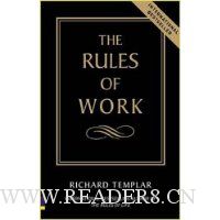  The Rules of Work: A Definitive Code for Personal Success