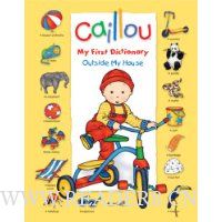  Caillou: Outside My House