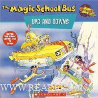  The Magic School Bus Ups And Downs: A Book About Floating And Sinking