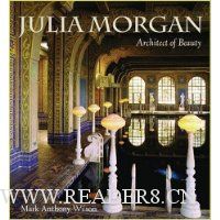  Julia Morgan: Architect of Beauty