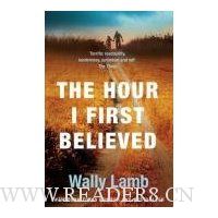  The Hour I First Believed