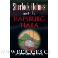  Sherlock Holmes and the Hapsburg Tiara