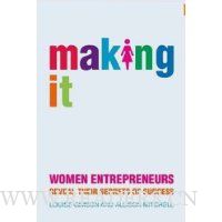  Making It: Women entrepreneurs reveal their secrets of success