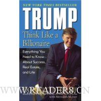  Trump: Think Like a Billionaire: Everything You Need to Know About Success, Real Estate, and Life