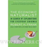 The Economic Naturalist: In Search of Explanations for Everyday Enigmas
