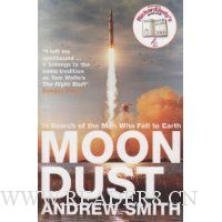  Moondust: In Search of the Men Who Fell to Earth