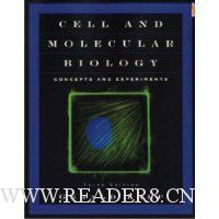 Cell and Molecular Biology: Concepts and Experiments